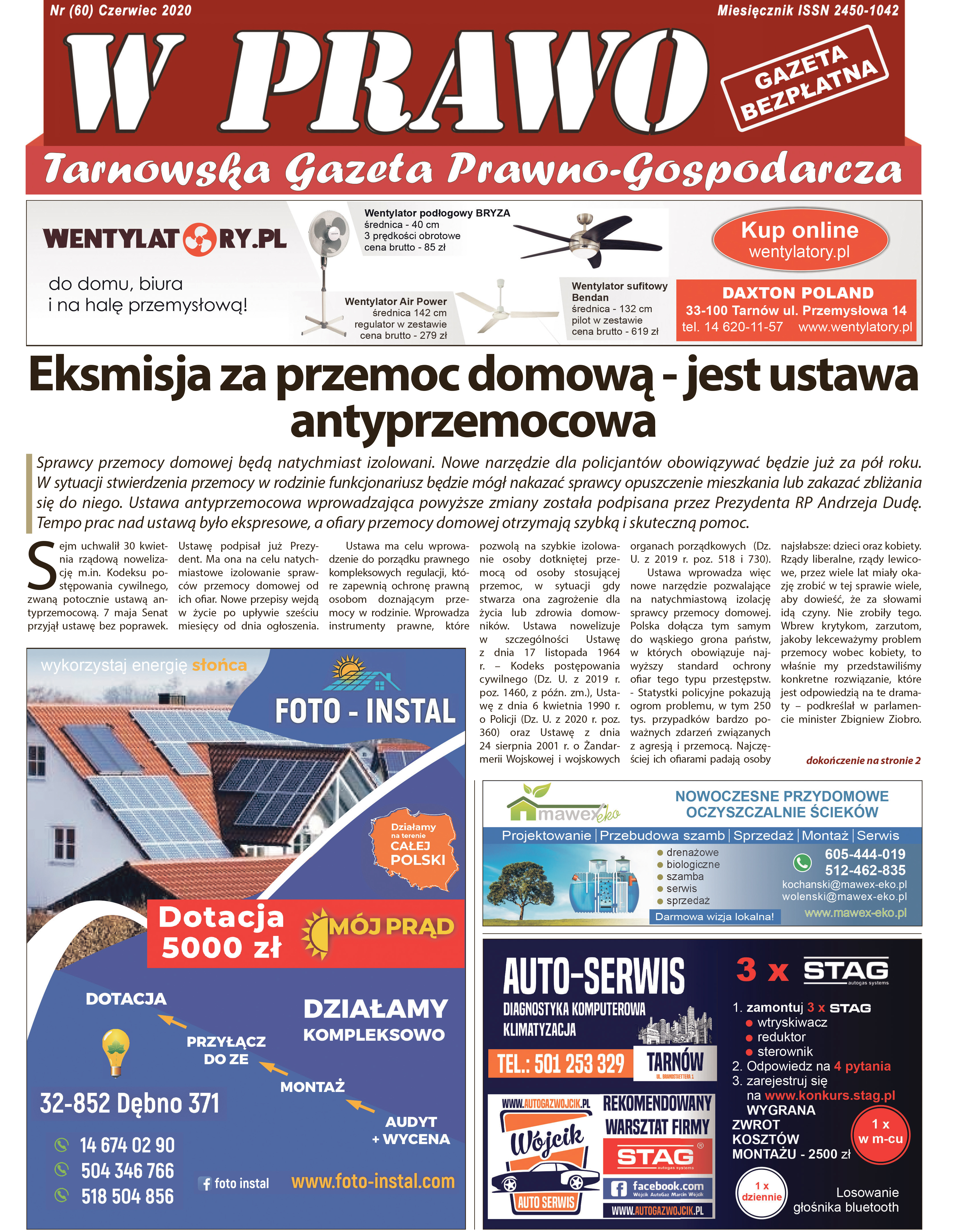 Najnowszy numer Tarnowskiej Gazety Prawno - Gospodarczej W PRAWO w dniu dzisiejszym jest dystrybuowany na obszarze.. ziemi tarnowskiej. 